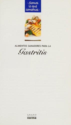 Alimentos sanadores para la gastritis