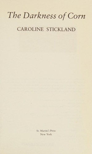 The darkness of corn