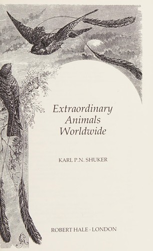Extraordinary Animals Worldwide