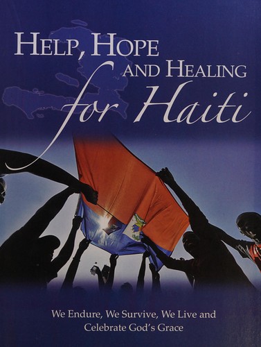 Help, hope and healing for Haiti