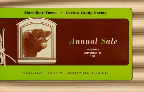 Marellbar Farms, Curtiss Candy Farms, annual auction