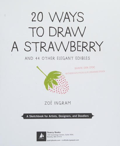 20 Ways to Draw a Strawberry and 44 Other Elegant Edibles