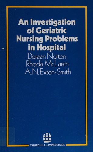 An investigation of geriatric nursing problems in hospital