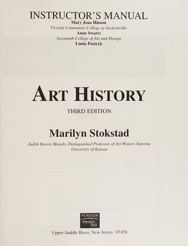 Instructor's manual [for] Art history, 3rd ed., Marilyn Stokstad