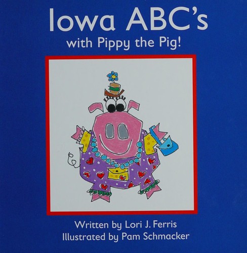 Iowa ABC's with Pippy the pig