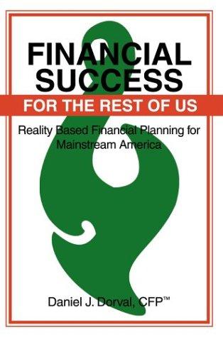 Financial Success for the Rest of Us