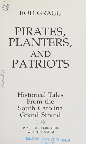 Pirates, planters, and patriots