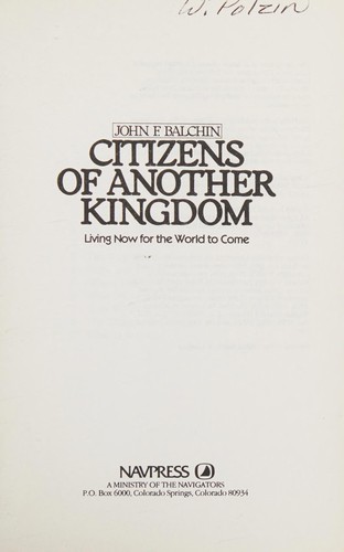 Citizens of another kingdom