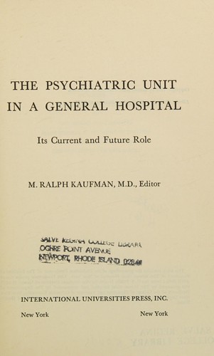 The psychiatric unit in a general hospital