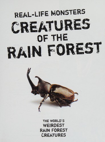 Creatures of the rain forest