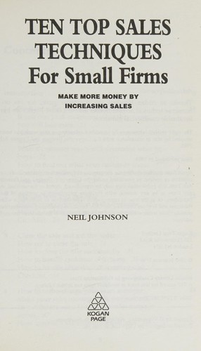 Ten Top Sales Techniques for Small Firms (Business Enterprise)