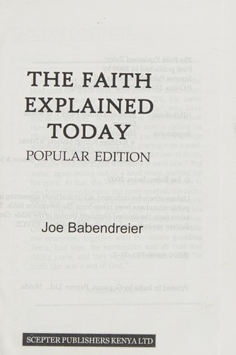 The faith explained today