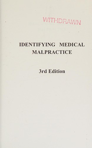 Identifying medical malpractice