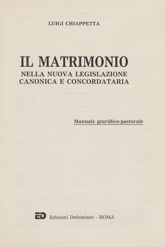 Il matrimonio nella nuova legislazione canonica e concordataria