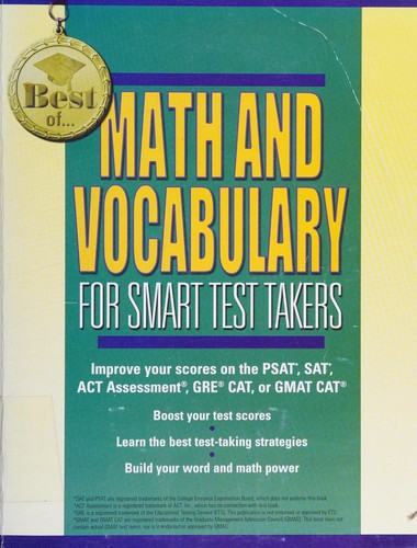 Best of math and vocabulary for smart test takers.
