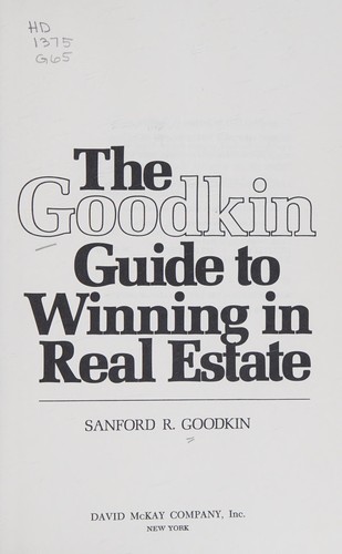 The Goodkin guide to winning in real estate