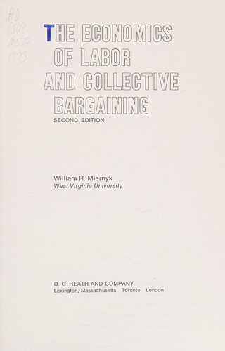 The economics of labor and collective bargaining