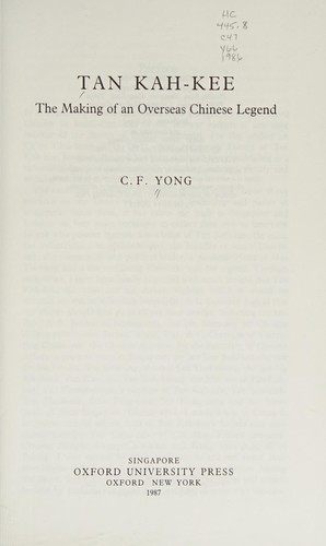 Tan Kah-kee, the making of an overseas Chinese legend