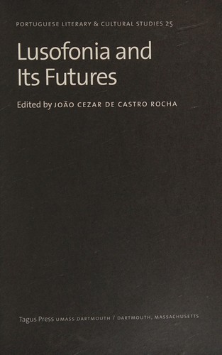 Lusofonia and its futures