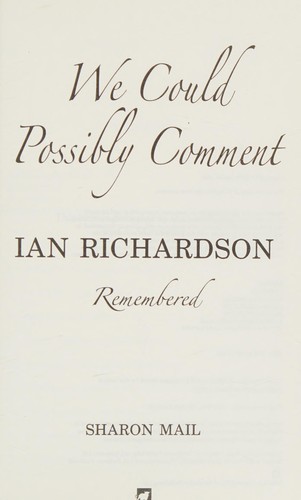 We could possibly comment