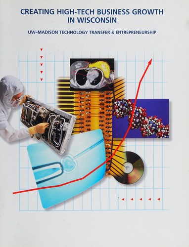 Creating high-tech business growth in Wisconsin