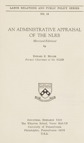 An administrative appraisal of the NLRB