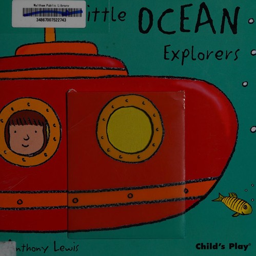 Little Ocean Explorers (Little Explorers) (Little Explorers)