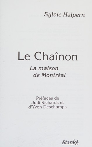 Le Chaînon, la maison de Montréal