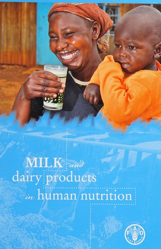 Milk and dairy products in human nutrition