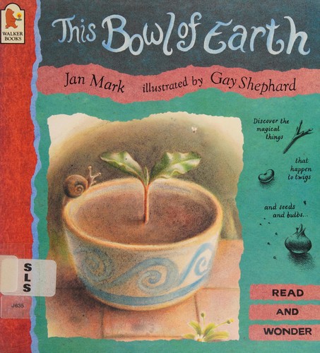 This Bowl of Earth (Read & Wonder)