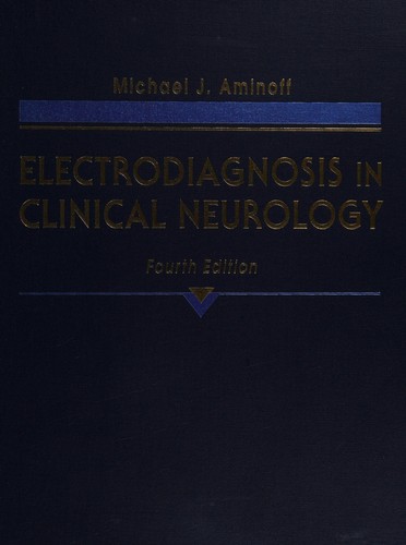 Electrodiagnosis in clinical neurology