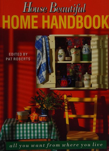 HOUSE BEAUTIFUL HOME HANDBOOK