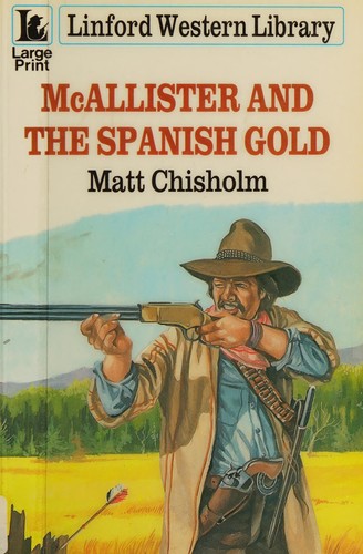 McAllister and the Spanish Gold
