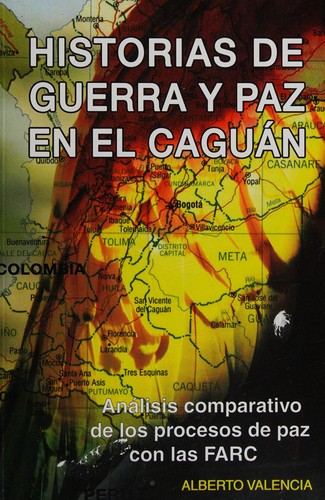 Historias de guerra y paz en el Caguán