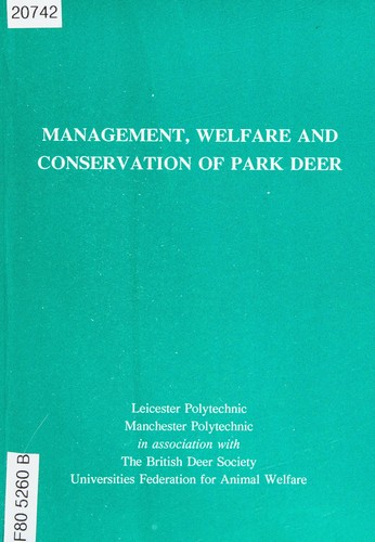 Management, Welfare and Conservation of Park Deer