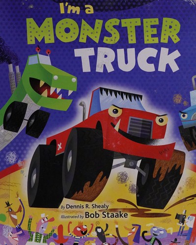 I'm a monster truck