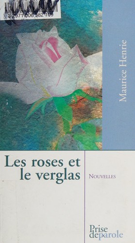 Les roses et le verglas
