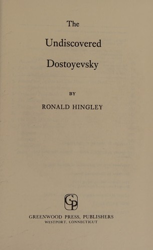 The undiscovered Dostoyevsky