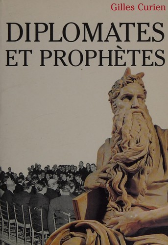Diplomates et prophètes