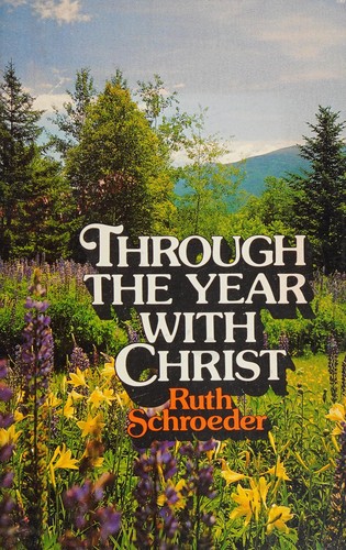 Through the year with Christ