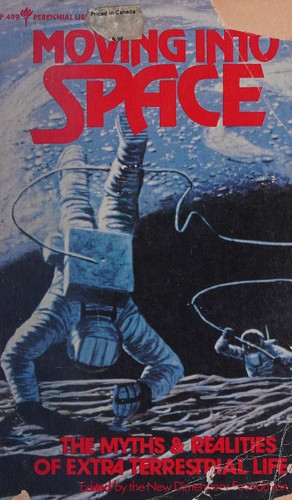 Moving Into Space (The Myths & Realities of Extra Terrestrial Life)
