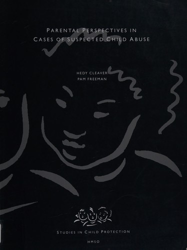 Parental perspectives in cases of suspected child abuse