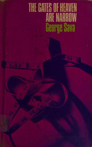 The gates of heaven are narrow