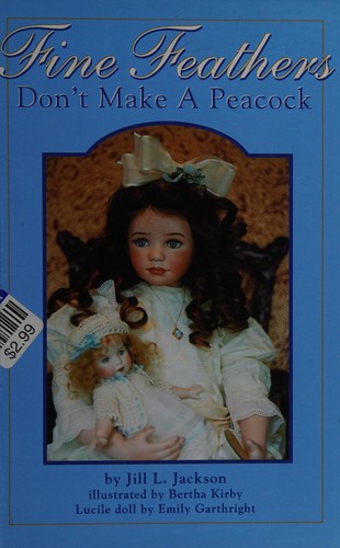 Fine feathers don't make a peacock