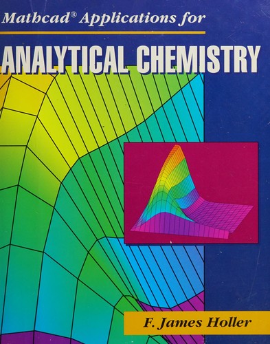 Mathcad Applications for Analytical Chemistry (Mathcad)