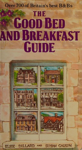 The gThe Good Bed and Breakfast Guide