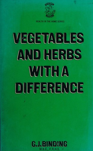 Vegetables and herbs with a difference