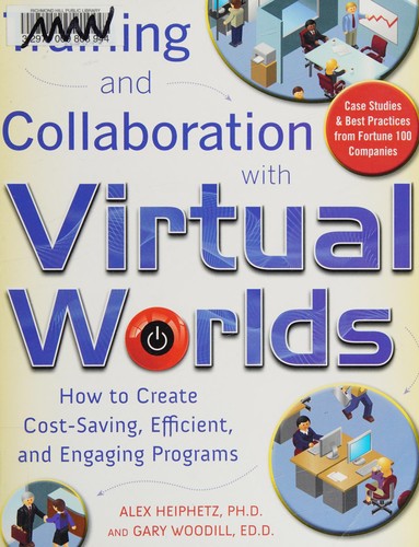 Training and collaboration with virtual worlds