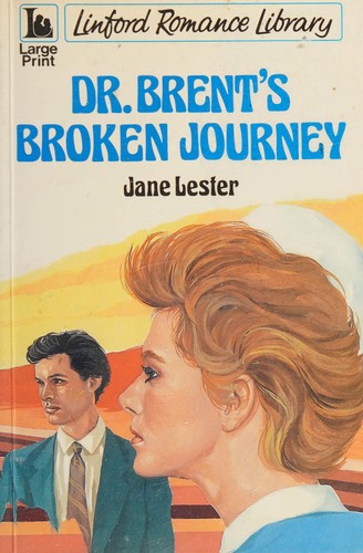 Dr. Brent's Broken Journey