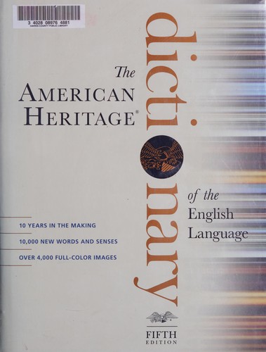 The American Heritage dictionary of the English language